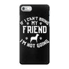 if i can't bring my dog i'm not going iPhone 7 Case