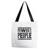 power to the people Tote Bags