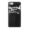 scotchy, scotch, scotch iPhone 7 Case