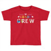1st grade crew Toddler T-shirt