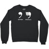 apostrophe catastrophe Crewneck Sweatshirt