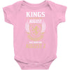 Kings Are Born In August But The Real Kings Are Born On August 2 Baby Onesie