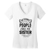 My Favorite People Call Me Sister Women's V-Neck T-Shirt