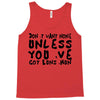 don't want none Tank Top
