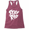 Stay Rad Racerback Tank