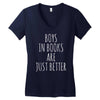 boys in books are just better Women's V-Neck T-Shirt