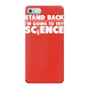 stand back i'm going to try science iPhone 7 Case