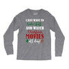 i just want to bake stuff and watch christmas movies all day Long Sleeve Shirts