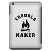 Trouble Maker iPad Mini