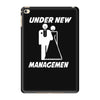 under new management funny iPad Mini 4 Case
