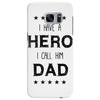 i have a hero i call him dad Samsung Galaxy S7 Edge