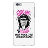 Give Me A Banana You Wouldn't Understand iPhone 6/6s Plus Case