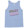 Great Moms Get Promoted to Nana Tank Top