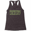question reality Racerback Tank