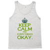 keep calm everything okay Tank Top