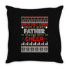 Santa Only Comes Once A Year Father Is Always Here To Cheer Throw Pillow