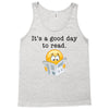 it's a good day to read Tank Top