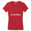 #nofilter Women's V-Neck T-Shirt
