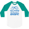 stop waiting 3/4 Sleeve Shirt