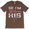 I Stole His Heart T-Shirt