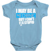 i may be a mechanic Baby Onesie