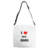 i love my dada Adjustable Strap Totes