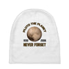 pluto the planet never forget Baby Beanies