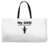 my god is bigger than your god Weekender Totes