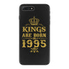 kings are born in 1995 iPhone 7 Plus Case