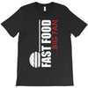 big fan of fast food T-Shirt
