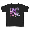 empowered women 4 Toddler T-shirt