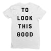 It Took Me 50 Years To Look This Good Ladies Fitted T-Shirt