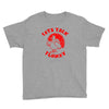 let's talk turkey Youth Tee