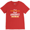 I Have Two Titles Dad And Arborist And I Rock Them Both V-Neck Tee