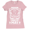 Never Underestimate Dog Rescuer Who Was Born May Ladies Fitted T-Shirt