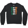 WHO THE FOOK IS THAT GUY Crewneck Sweatshirt