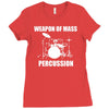 weapon of mass percussion Ladies Fitted T-Shirt