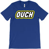 ouch T-Shirt