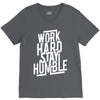 Work Hard, Stay Humble V-Neck Tee