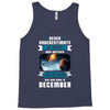 Never Underestimate A Man Who Watches Lost in Space And Was Born in De Tank Top