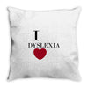i dyslexia Throw Pillow