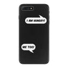I am Hungry Me Too Mom and Baby Talking iPhone 7 Plus Case