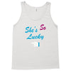 she's so lucky Tank Top