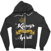kings are born in april Zipper Hoodie