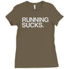 running sucks Ladies Fitted T-Shirt
