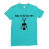 take me to your litre Ladies Fitted T-Shirt