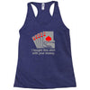 i bought this shirt with your money Racerback Tank