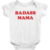 Badass Mama Baby Bodysuit