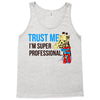 trust me i'm super professional Tank Top