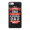 I'm a German Dad Just Like a Normal Dad Except More Awesome iPhone 7 Case